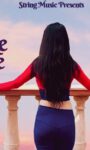 Singer – Actress Angel Rai’s Cover Song Tu Aake Dekh Le Released By String Music